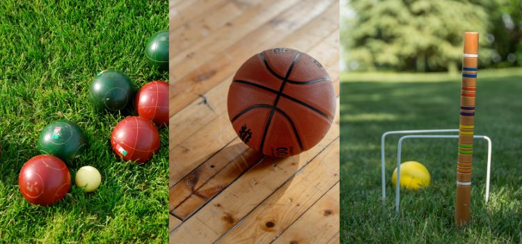 bocce ball, basketball, croquet